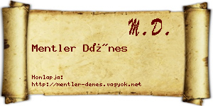 Mentler Dénes névjegykártya